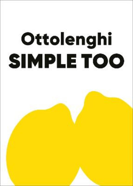 Hardie Grant Ottolenghi Simple Too