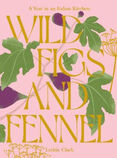 Hardie Grant Wild Figs and Fennel